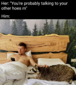 hoes-rn-him-the-other-image-shows-a-raccoon-in-bed-under-the-blanket-i-just-just-miss-you-so-m...png